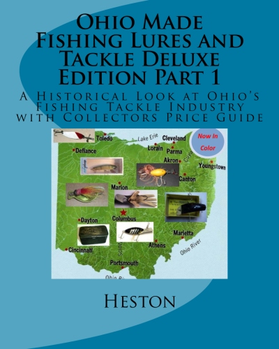 Ohio Made Fishing Lures and Tackle Deluxe Edition Part 1
